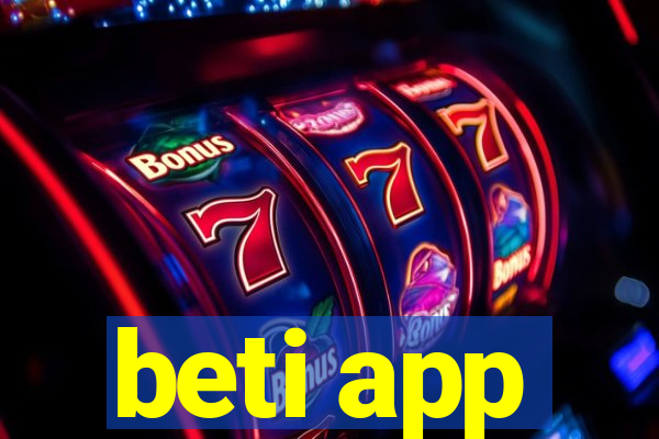 beti app